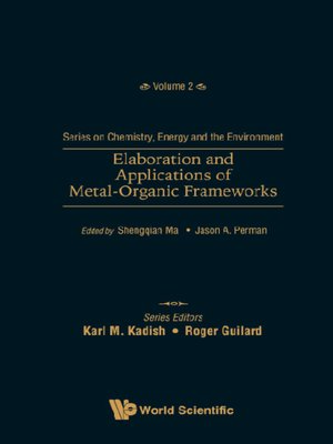 cover image of Elaboration and Applications of Metal-organic Frameworks